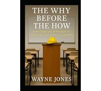 The Why Before The How: A modern- day approach to teaching fire service students