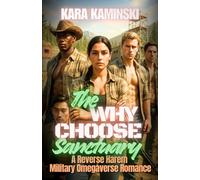 The Why Choose Sanctuary: A Reverse Harem Military Omegaverse Romance