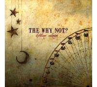 The Why Not? - Lifetime Calendar