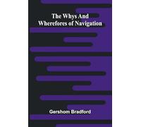 The Whys And Wherefores Of Navigation