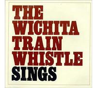 The Wichita Train Whistle - Sings