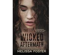 The Wicked Aftermath: Tank Wicked (The Wickeds: Dark Knights at Bayside)