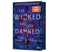 The Wicked and the Damned: Die atemberaubende Fortsetzung des Romantic Fantasy SPIEGEL-Bestsellers | Mit wunderschönem Farbschnitt in limitierter Auflage: 2