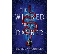 The Wicked and the Damned: The heart-racing romantasy sequel of two soulmates in the race to reunite (Volume 2)