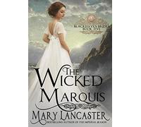 The Wicked Marquis: 5 (Blackhaven Brides)