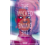 THE WICKED + THE DIVINE 4. TENSION DRAMATICA: Tensión dramática