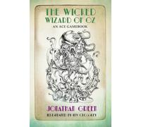 The Wicked Wizard of Oz: 2 (Snowbooks Adventure Gamebooks)
