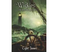 The Wickies and Other Macabre Tales