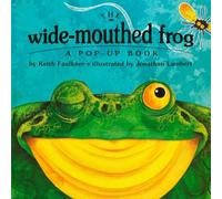 The Wide-Mouthed Frog: A POP-UP BOOK