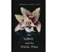 The Widow and the Mafia Man: A Husband's Best Friend Story: 3