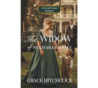The Widow of St. Charles Avenue: A Second Chance Romance Novella (Hearts of Gold)