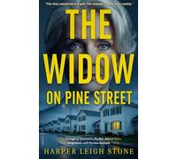 THE WIDOW ON PINE STREET: A Psychological Domestic Thriller About Toxic Neighbors and Buried Secrets