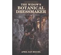 The Widow’s Botanical Dressmaker: Atelier of Remembered Blooms