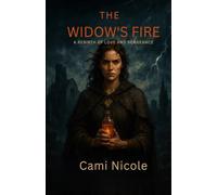 The Widow’s Fire: A Rebirth of Love and Vengeance