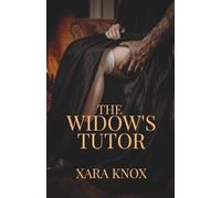 The Widow’s Tutor: A High-Heat Victorian Historical Romance (The Sterling House Affairs)