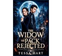 The Widow the Pack Rejected: A Slow-Burn Wolf Shifter Romance