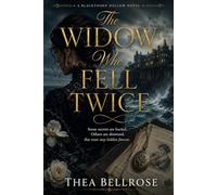 The Widow Who Fell Twice: A Village Murder Mystery Where Two Elderly Women Die in Staged Falls and a Forgotten Child Changes Everything (The Blackthorn Hollow Mysteries)