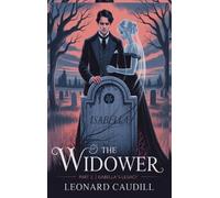 The widower Part 2 Isabella's Legacy
