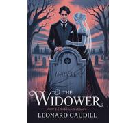 The widower Part 2 Isabella's Legacy