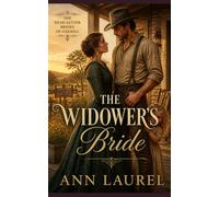The Widower's Bride: Clean and Wholesome Western Historical Romance: 1 (The Dead-Letter Brides of of Oakhill)