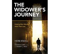 The Widower's Journey: Helping Men Rebuild After Their Loss