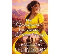 The Widower's Unexpected Fierce Wife: A Western Historical Romance Book