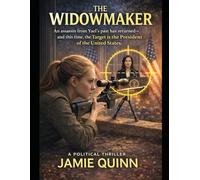 The Widowmaker: A lesbian president in love with her former Mossad bodyguard (Mossad Espionage Thrillers.)