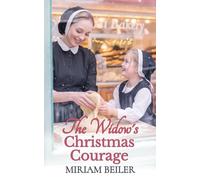 The Widow's Christmas Courage (Amish Journeys)
