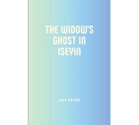 The Widow's Ghost in Iseyin