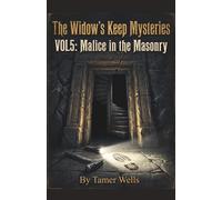 The Widow's Keep Mysteries: Vol 5: Malice in the Masonry