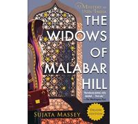 The Widows of Malabar Hill: A Mystery of 1920s India (A Perveen Mistry Novel)
