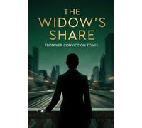 The Widows Share: From her conviction to his.
