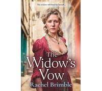 The Widow's Vow: A powerful and atmospheric Victorian drama of love, loss and starting over from Rachel Brimble (The Ladies of Carson Street, 1)