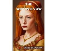 The Widow's Vow: A widow haunted by her past seeks peace and justice