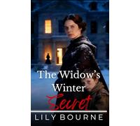 The Widow's Winter Secret (The Weaver Saga)
