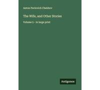 The Wife, and Other Stories: Volume 5 - in large print
