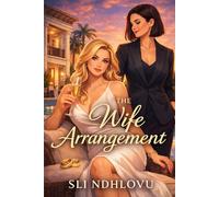 The Wife Arrangement: 2 (The Billionaire Heiress Club)