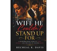 The Wife He Couldn’t Stand Up For: A Heartbreaking Story of Love, Respect, and the Cost of Staying Quiet