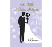 The Wife I Have Become