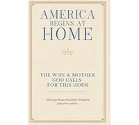 The Wife & Mother God Calls For This Hour