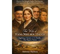 The Wife of Hans Nielsen Hauge: Ingeborg of Gjerpen and the Family That Shaped a Nation: Discover Her Strength, Explore Their Journey, and Understand ... of Taking the Kingdom of God Seriously)