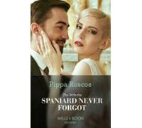 The Wife The Spaniard Never Forgot (ebook)