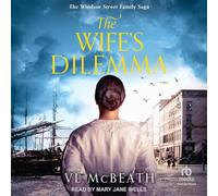 The Wife's Dilemma: 2 (Windsor Street Family Saga)