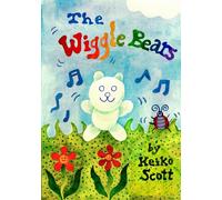 The Wiggle Bears (The Wiggle Trilogy)