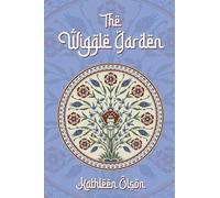 The Wiggle Garden