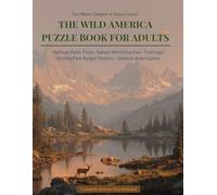 The Wild America Puzzle Book for Adults