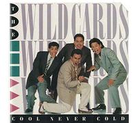 The Wild Cards - Cool Never Cold [Import]