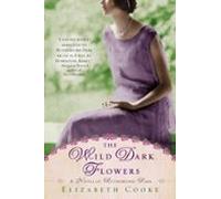 The Wild Dark Flowers (ebook)