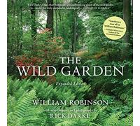 The Wild Garden: Expanded Edition