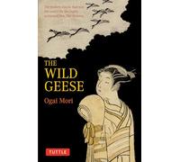 The Wild Geese: The modern classic that was the source for the highly acclaimed film, 'The Mistriss' (Tuttle Classics)